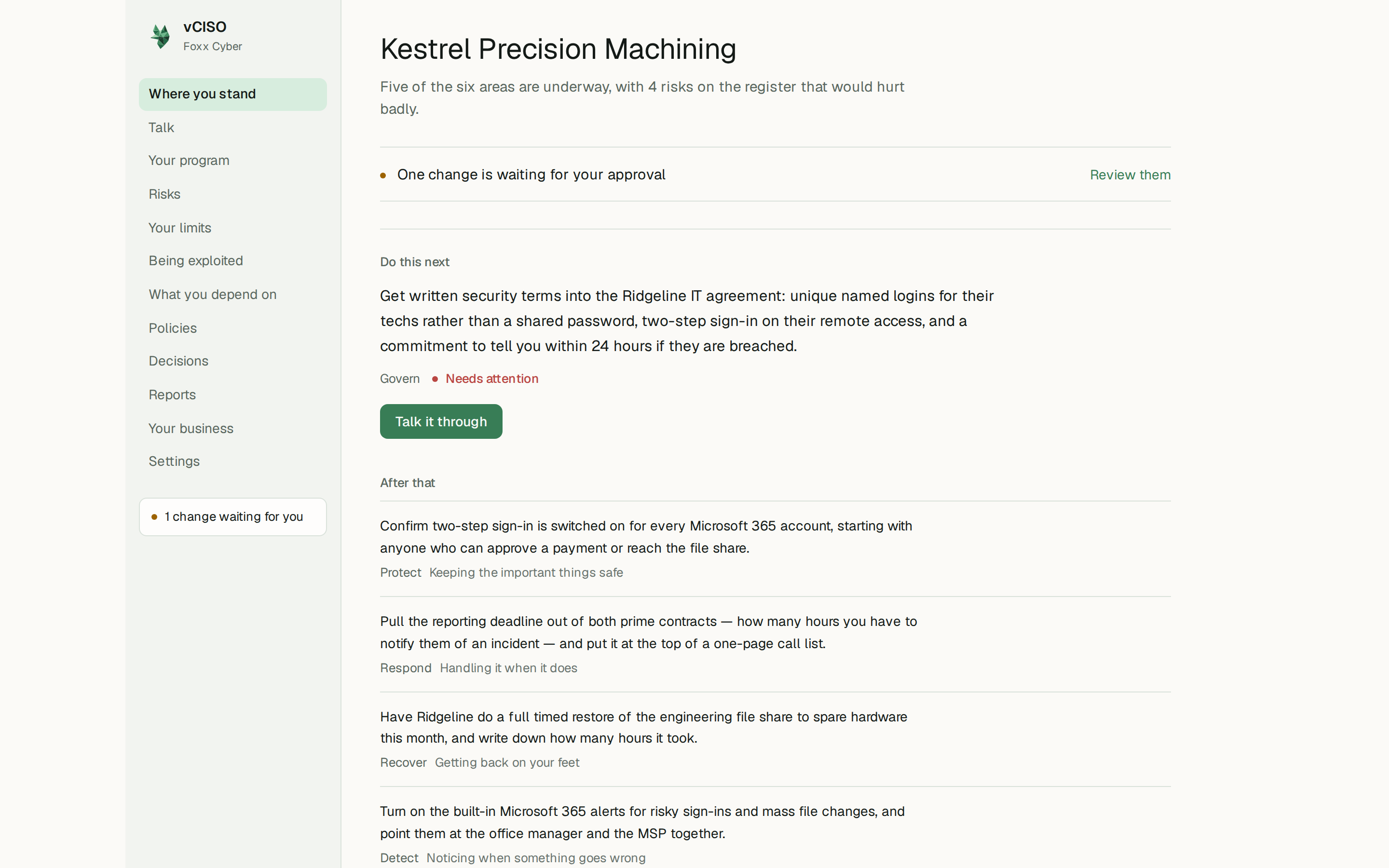 Where you stand page for a demo business, with a banner saying one change is waiting for approval, a Do this next step with a Talk it through button, and a list of further steps under After that, each labelled with its area